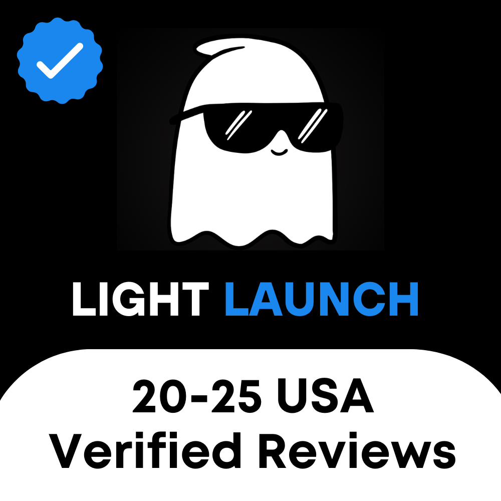 Light Launch: 20-25 USA Verified Reviews